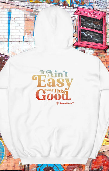 It Ain't Easy Hoodie (white)